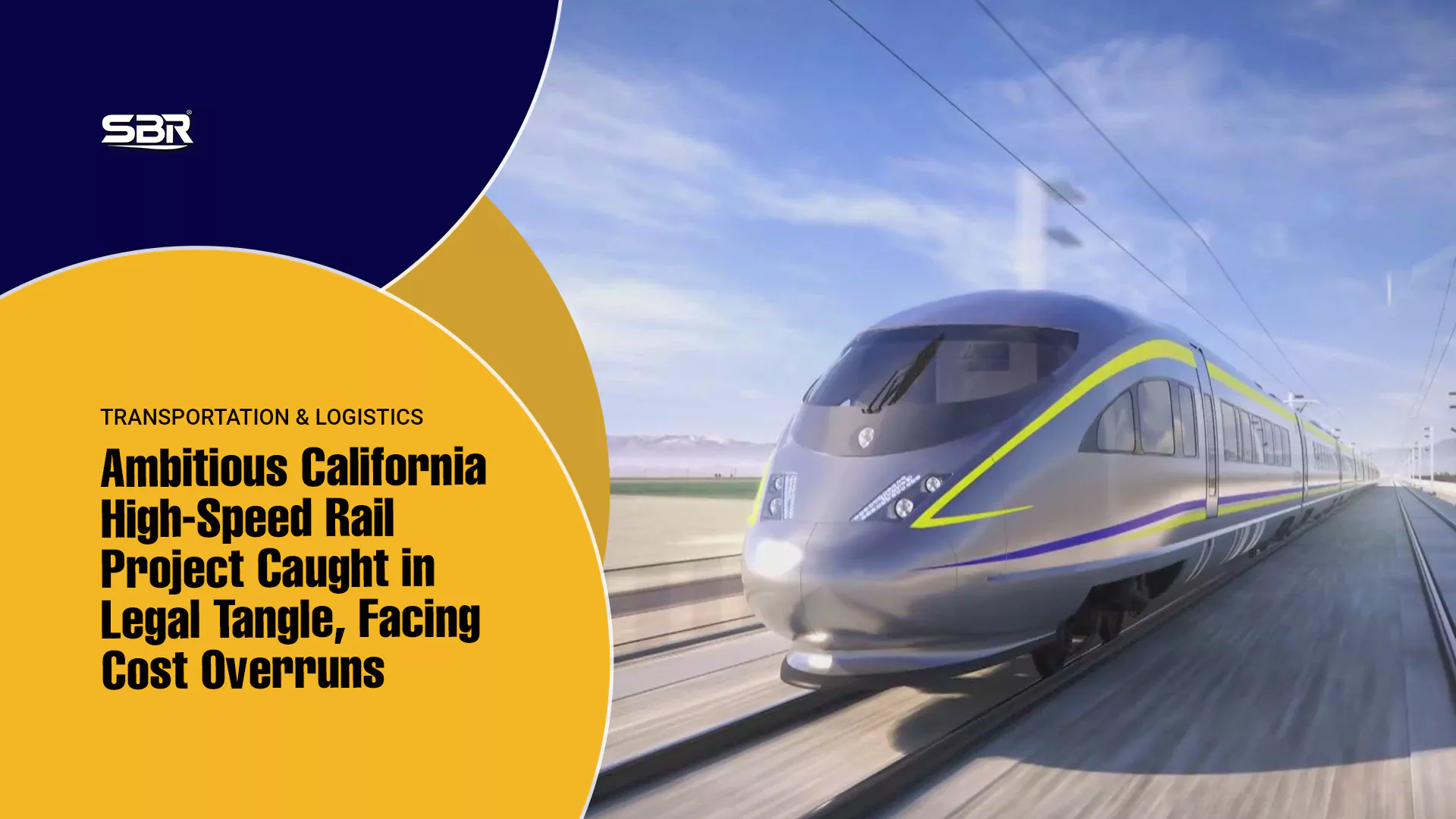 ambitious-california-high-speed-rail-project-caught-in-legal-tangle
